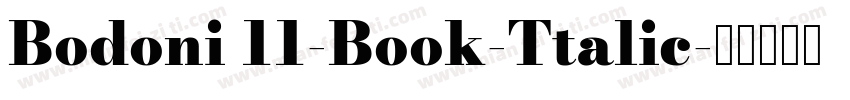 Bodoni 11-Book-Ttalic字体转换